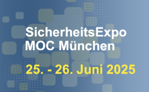 Die SicherheitsExpo München ist auf Wachstumskurs und festigt ihre Stellung innerhalb der Branche