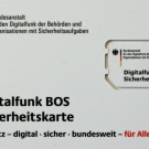 BSI-Sicherheitskarte die zur Nutzung des BOS-Netzes erforderlich ist.