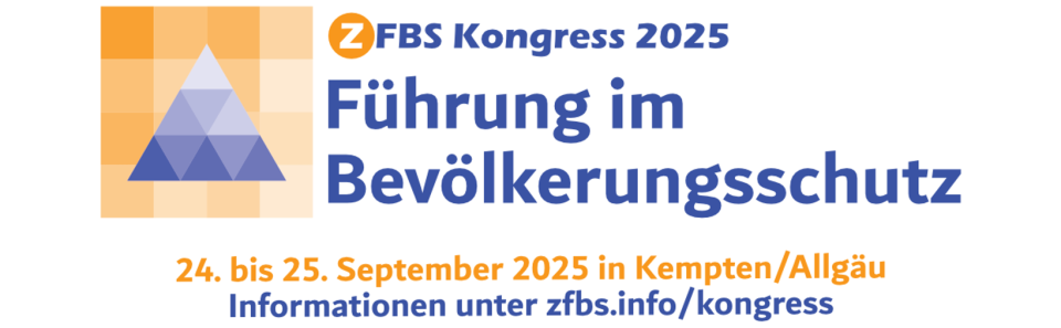 ZFBS-Kongress 2024 – Führen im Bevölkerungsschutz